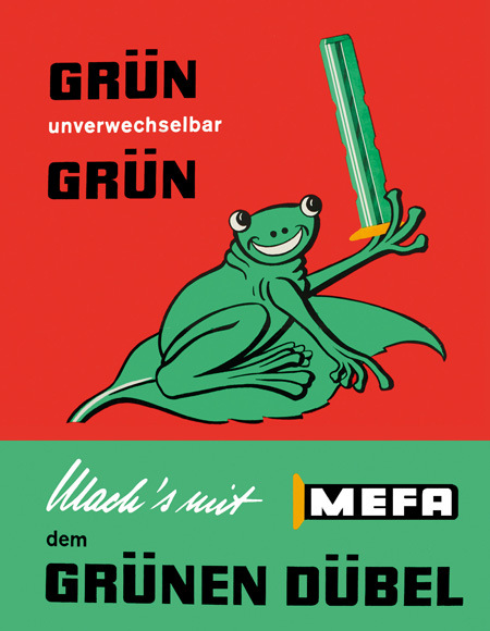 Als Werbung noch Reklame hieß: Ein Laubfrosch als Verkaufshelfer für laubfroschgrüne Mefa-Dübel aus dem Jahr 1960. 