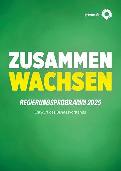 Titelseite des Entwurfs für das Wahlprogramm von Bündnis 90 / Die Grünen.