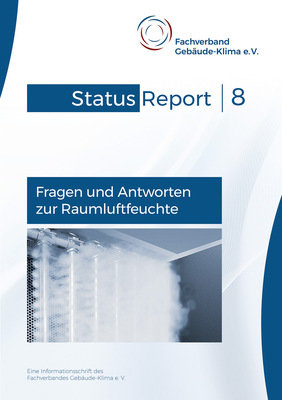 9 FGK Status-Report 8 „Fragen und Antworten zur Raumluftfeuchte“. - © Bild: FGK
