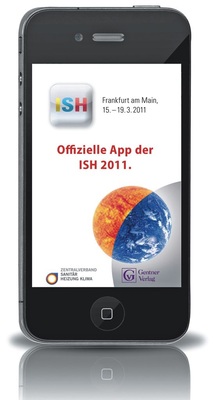 Kennt die ISH besser als der Messedirektor! Um Fachbesuchern die ­Orientierung zu erleichtern, gibt es eine offizielle ISH-App. Smartphone-Nutzer können mit der kostenlosen ­Applikation ihren ­Messebesuch über GPS-Ortung mobil steuern. Die ISH-App führt auf der kürzesten Route von Aussteller zu Aussteller. www.ish2011.com/app