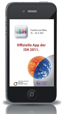 Die ganze ISH in einer App: www.ish2011.com/app - © ZVSHK

