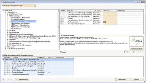



7
 Strukturiert werden können Tätigkeiten-Kataloge nach Gewerken gemäß VDMA-Richtlinie 24 186, aber auch nach AMEV oder DIN 276. 
