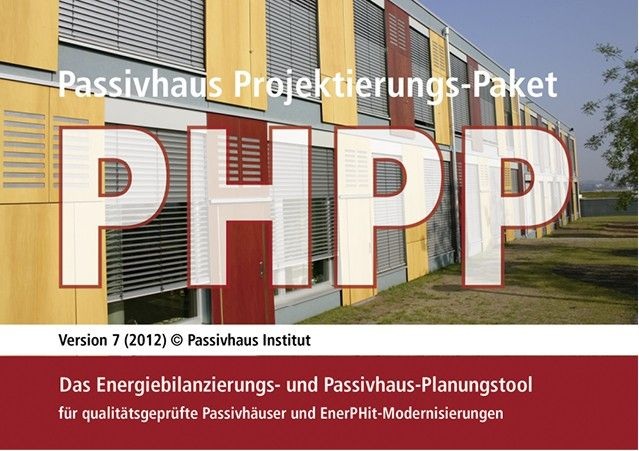 Passivhaus Projektierungs-Paket PHPP 7. - © Passivhaus Institut
