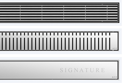 



ACO Haustechnik: Linea, Piano und Signature. 
