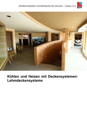 Die Titelseite der neu erschienenen Richtlinie 15.12 Lehmdeckensysteme aus der Richtlinienreihe Kühlen und Heizen mit Deckensystemen.