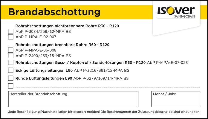 Isover: Schottschild für abP-geregelte Rohrabschottungen.