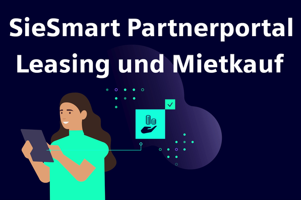 Siemens: Über SieSmart können Vertriebspartner ihren Geschäftskunden eine schnelle und einfache Finanzierung in Echtzeit ermöglichen.
